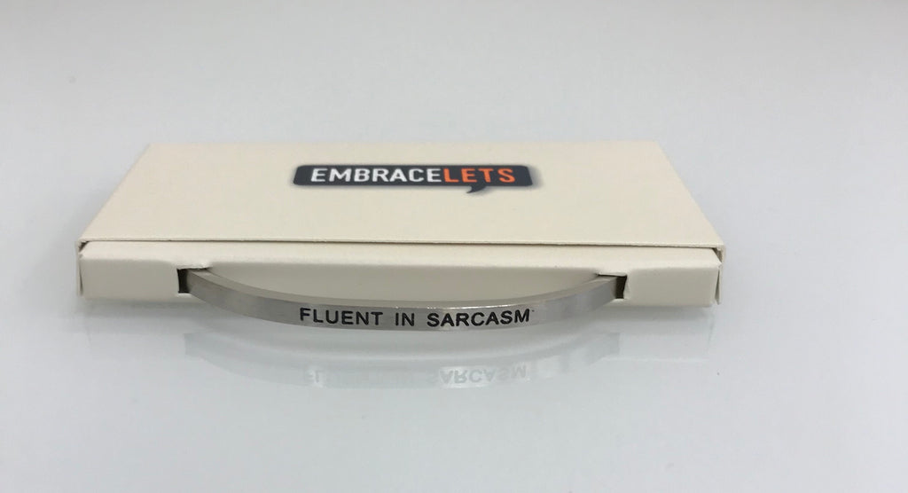 Embracelets - "Fluent In Sarcasm" Silver Stainless Steel, Stackable, Layered Bracelet - Accessories Boutique 