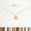 Center Court Layers Necklace Gold Initial “E” LAYEG