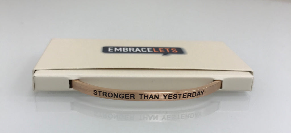 Embracelets - "Stronger Than Yesterday “ Rose Gold Stainless Steel, Stackable, Layered Bracelet - Accessories Boutique 